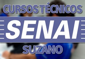 Cursos Técnicos SENAI Suzano 2018