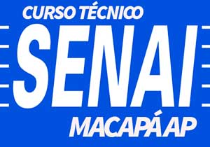 Curso Técnico SENAI Macapá AP