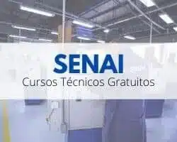 Cursos Técnicos Gratuitos SENAI