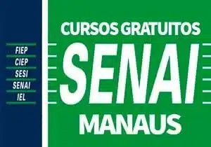 Cursos Gratuitos SENAI Manaus 2023