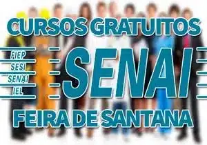 Cursos Gratuitos SENAI Feira de Santana 2023